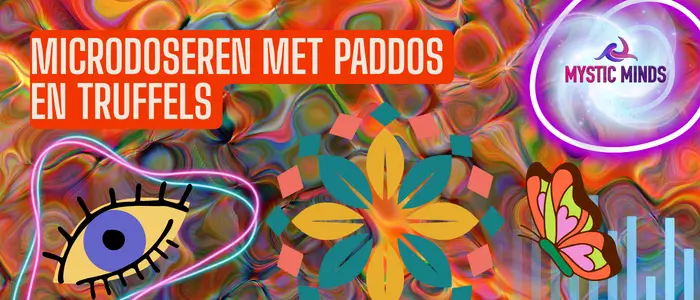 Microdoseren met paddo’s en truffels