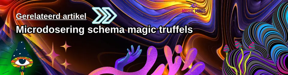 Microdosering schema magic truffels